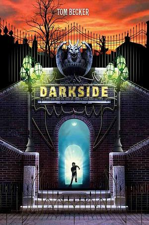 Darkside - Die Schattenwelt by Tom Becker