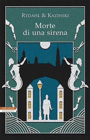 Morte di una sirena by A.J. Kazinski, Thomas Rydahl