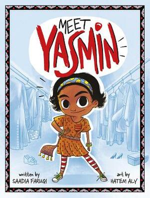 Meet Yasmin! by Saadia Faruqi