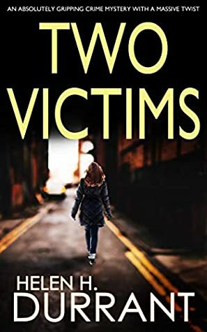 Two Victims by Helen H. Durrant