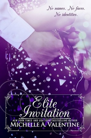 Elite Invitation by Michelle A. Valentine