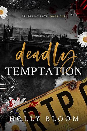 Deadly Temptation by Holly Bloom