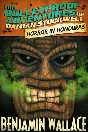 Horror in Honduras by Benjamin Wallace