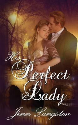 His Perfect Lady by Jenn Langston