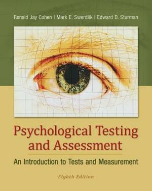 Psychological Testing and Assessment with Connect Access Card by Edward Sturman, Ronald Jay Cohen, Mark Swerdlik