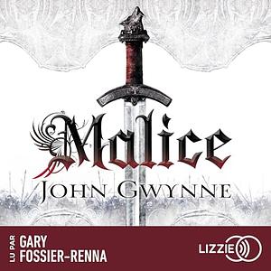Malice by John Gwynne