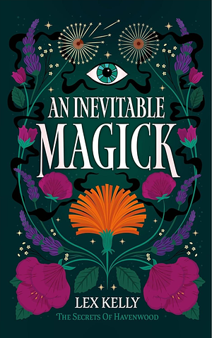 An Inevitable Magick by Lex Kelly