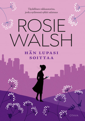 Hän lupasi soittaa by Rosie Walsh