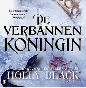 De verbannen koningin by Holly Black