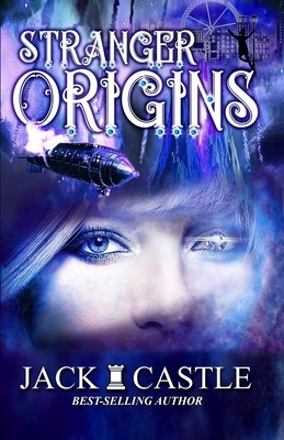 Stranger Origins by Jack Castle