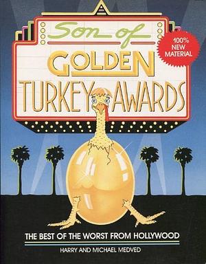 Son of Golden Turkey Awards by Harry Medved, Michael Medved