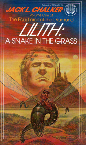 Lilith: A Snake in the Grass by Jack L. Chalker