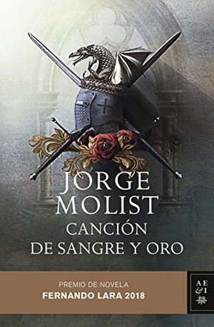 Canción de sangre y oro by Jorge Molist