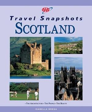 AAA Travel Snapshots - Scotland by AAA Publishing