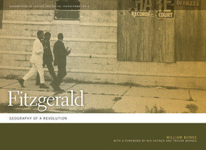 Fitzgerald: Geography of a Revolution by Nikolas Heynen, William Bunge, Trevor Barnes