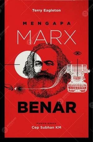 Mengapa Marx Benar by Terry Eagleton, Terry Eagleton