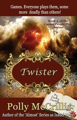 Twister by Polly McCrillis