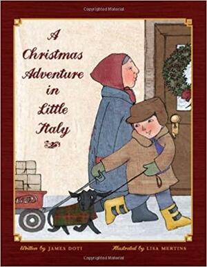 A Christmas Adventure in Little Italy by James Doti