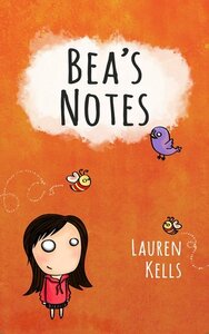 Bea's Notes by Lauren Kells