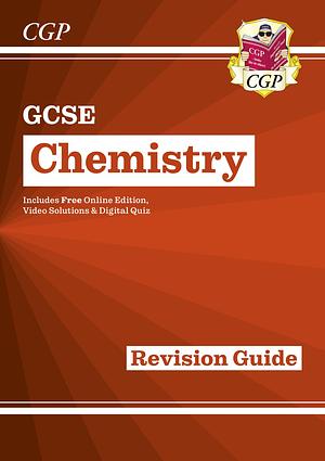 New GCSE Chemistry Revision Guide Includes Online Edition, Videos &amp; Quizzes: Superb for the 2023 and 2024 Exams by Cgp Books