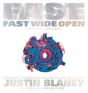 Fast Wide Open by Justin Blaney