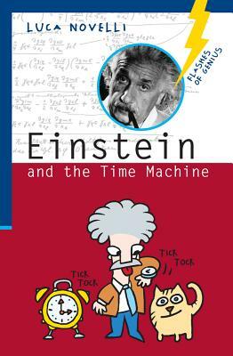 Einstein and the Time Machine by Luca Novelli