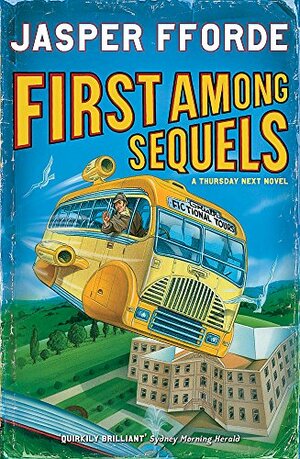 First Among Sequels by Jasper Fforde