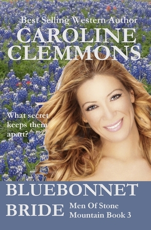Bluebonnet Bride by Caroline Clemmons