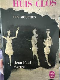 Huis clos, suivi de Les mouche by Jean-Paul Sartre