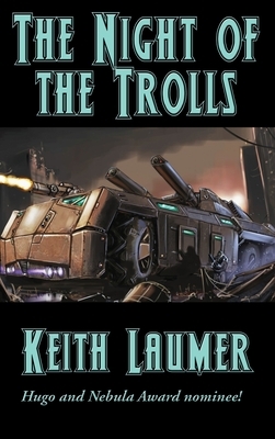 The Night of the Trolls by Keith Laumer