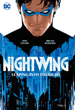 Nightwing, Vol. 1: Leaping into the Light by Tom Taylor
