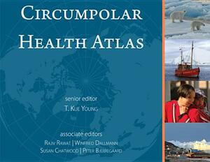 Circumpolar Health Atlas by 
