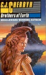 Brothers of Earth by C.J. Cherryh