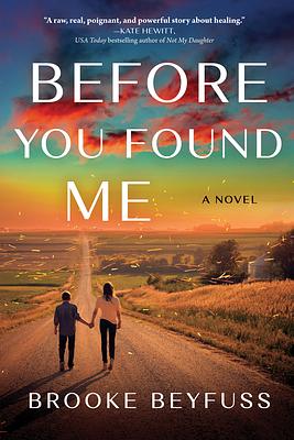 Before You Found Me by Brooke Beyfuss