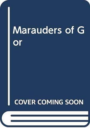 Marauders of Gor by john-norman, john-norman