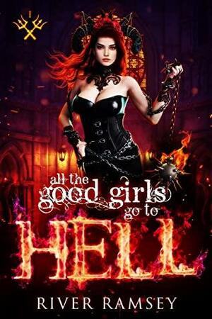 Go to Hell: A Rejected Mates Academy Romance by River Ramsey