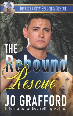 The Rebound Rescue: A K9 Handler Romance by Jo Grafford