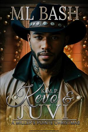 Kevo & Juvi: A Miller's Pointe Christmas by M.L. Bash