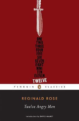 Twelve Angry Men by Reginald Rose