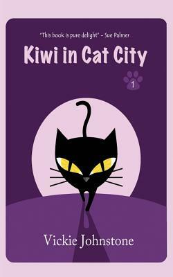 Kiwi in Cat City by Vickie Johnstone