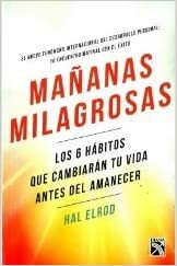 MAÑANAS MILAGROSAS by Hal Elrod