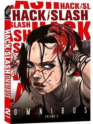 Hack/Slash Omnibus Volume 2 by Matt Merhoff, Emily Stone, Rebekah Isaacs, Barry Keating, Brian Yuzna, Fernando Pinto, Tim Seeley, Stefano Caselli
