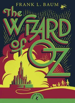 The Wizard of Oz by L. Frank Baum