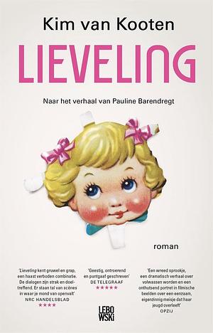 Lieveling by Kim van Kooten