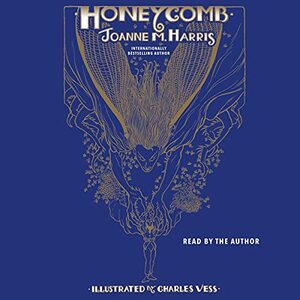 Honeycomb by Joanne M. Harris