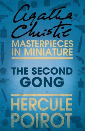 The Second Gong: Hercule Poirot by Agatha Christie