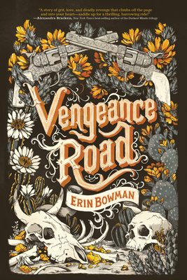 Vengeance Road by Erin Bowman