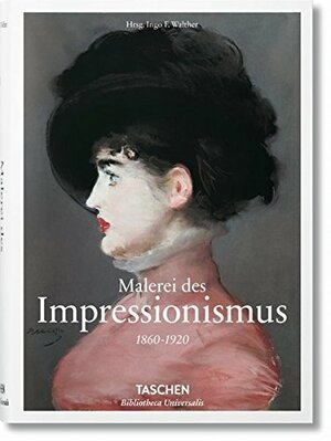 La pittura dell'Impressionismo by Ingo F. Walther