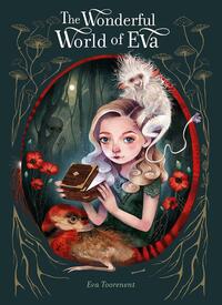 The Wonderful World of Eva by Eva Toorenent