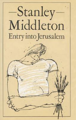 Entry Into Jerusalem by Stanley Middleton